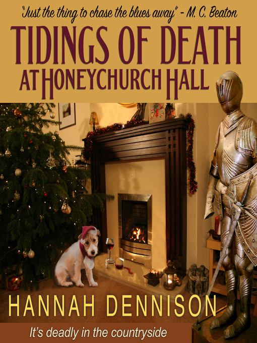 Title details for Tidings of Death at Honeychurch Hall by Hannah Dennison - Available